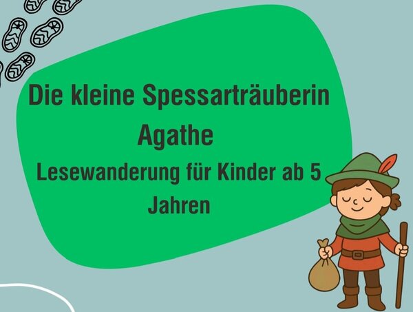 Lesewanderung, "Die kleine Spessarträuberin Agathe"